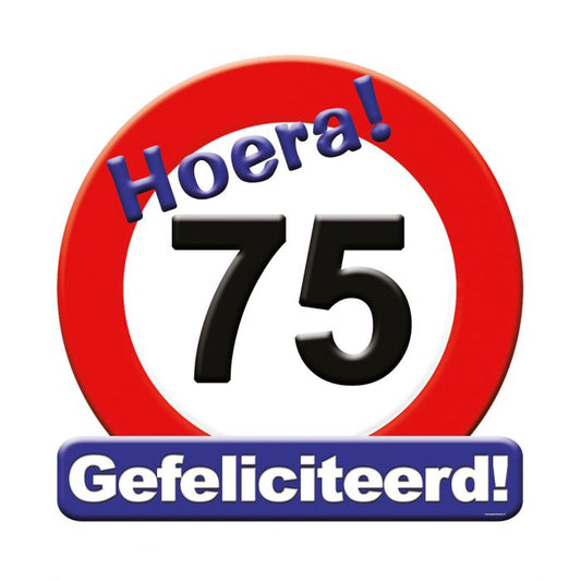 Huldeschild Verkeersbord - 75 jaar