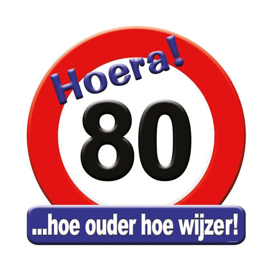 Huldeschild Verkeersbord - 80 jaar