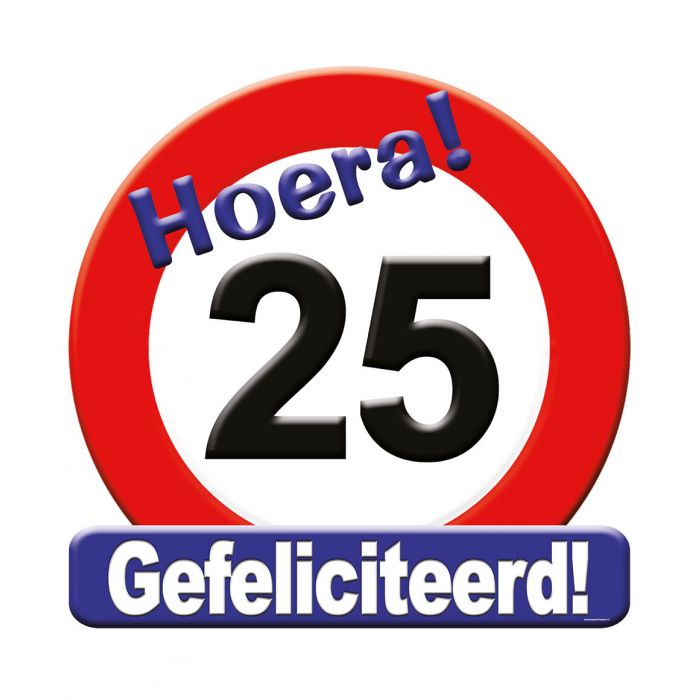 Huldeschild Verkeersbord - 25 jaar