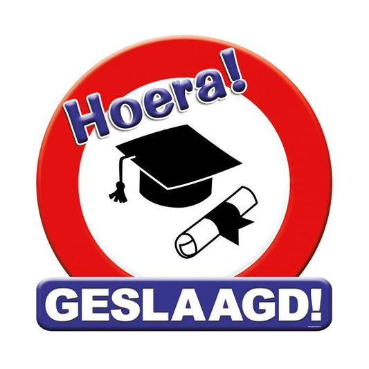 Huldeschild Verkeersbord - Geslaagd